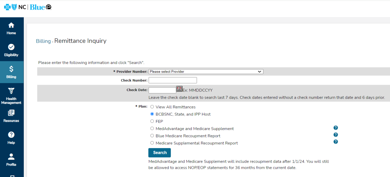 You can use the remittance inquiry transaction in Blue e to find remittances from the past seven days.